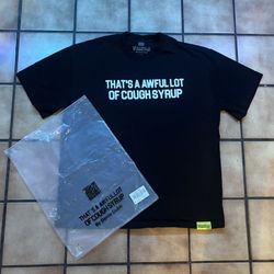 Awful Lot Of Cough Syrup Shirt