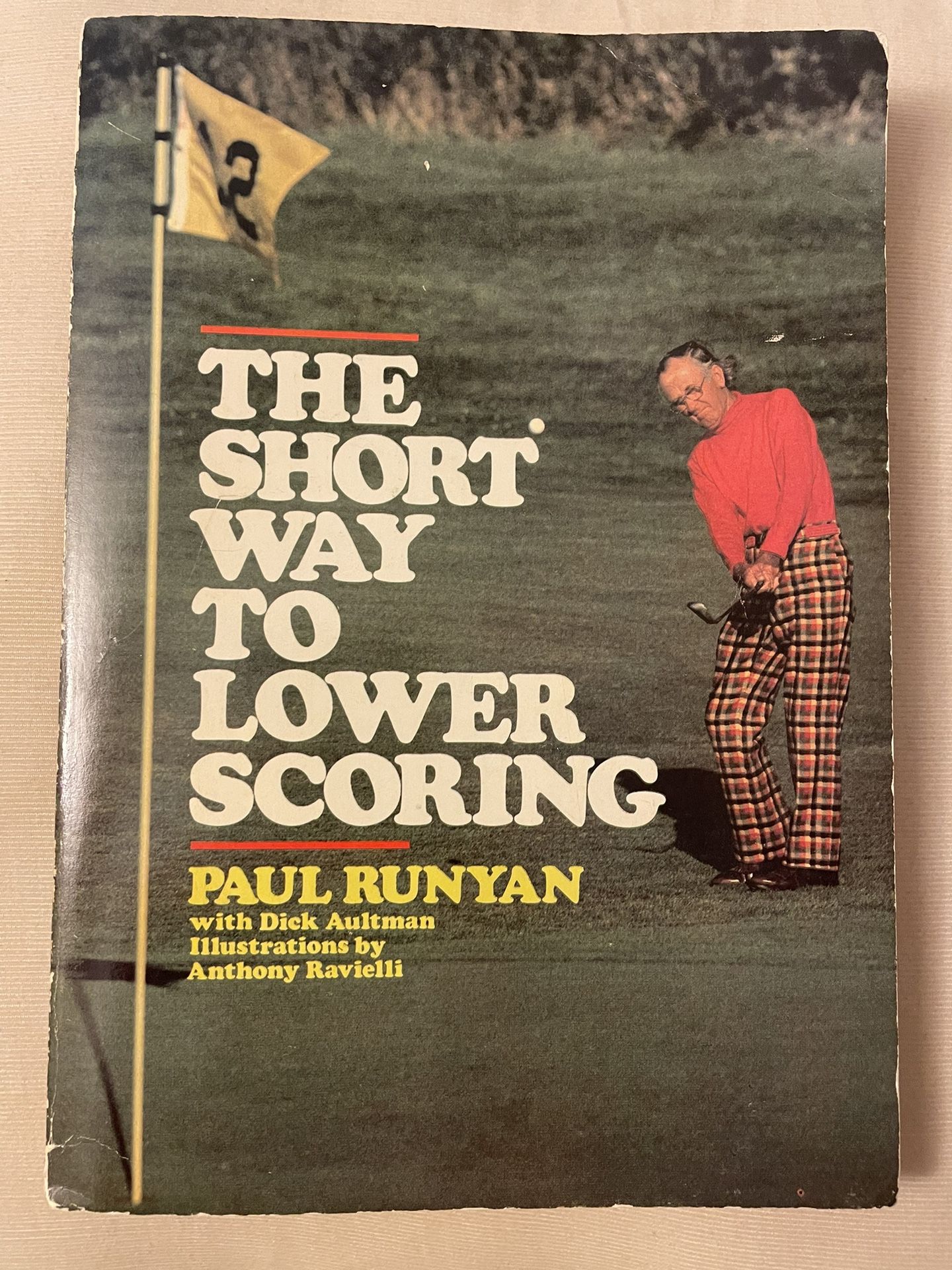 The Short Way To Lower Scoring Paul Runyan