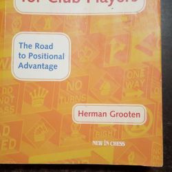 CHESS BOOK Chess Strategy for Club Players by Herman Grooten (2009-07-16) 