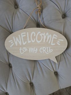 Welcome To My Crib Hanging Decor