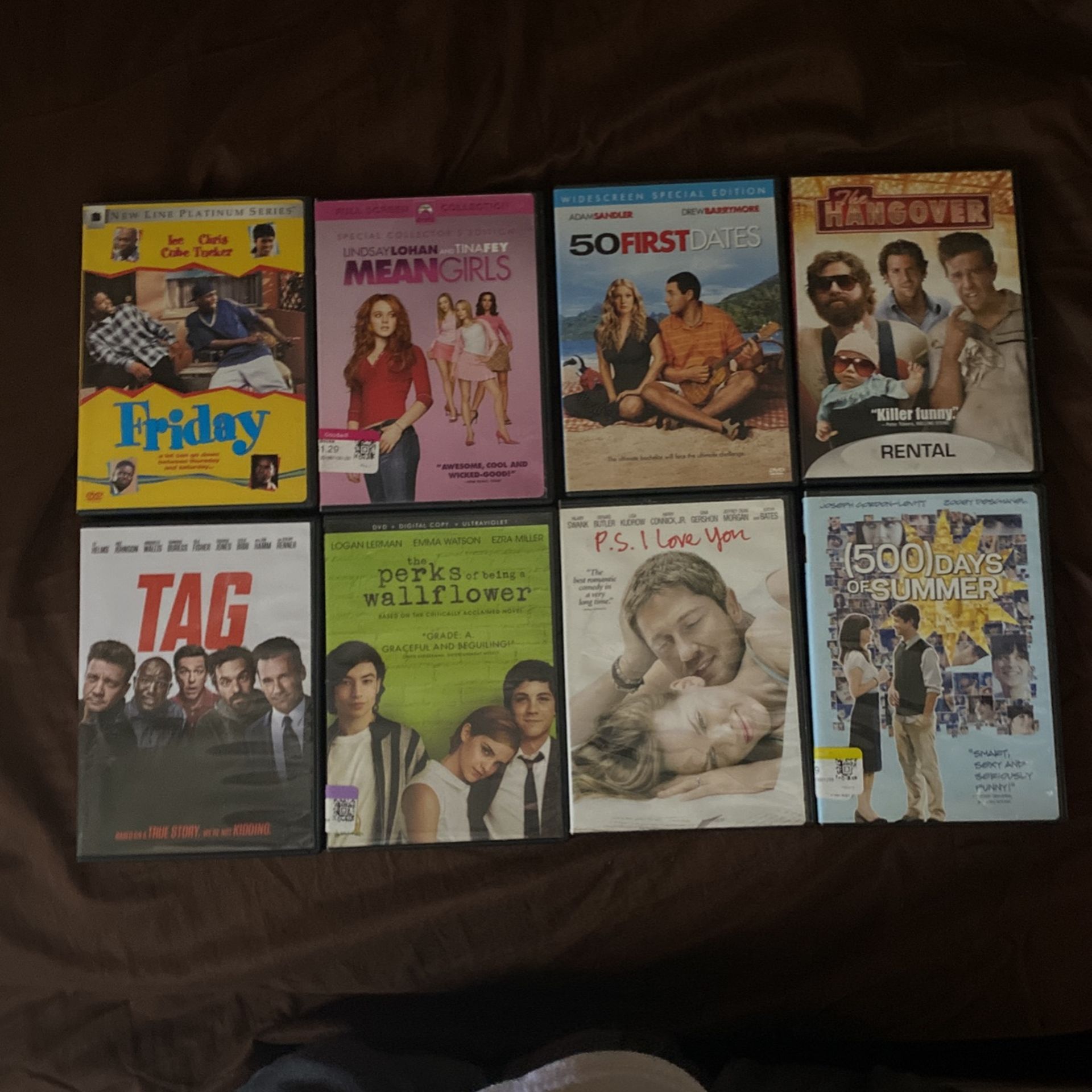 movies. Friday, mean girls, 50 first dates, the hangover, tag, perks of being a wallflower, ps i love you, and 500 days of summer