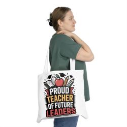 Proud Teacher Tote Bag, Teacher Appreciation Gift, School Supplies Tote, Back to School, Educational Accessories