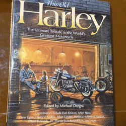 This Old Harley The Ultimate Tribute To the Worlds Greatest Motorcycle Hardback