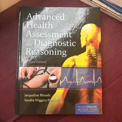 Advanced Health Assessment and Diagnostic Reasoning Second Edition by Jacqueline Rhoads and Sandra Wiggins Petersen