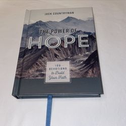 The Power of Hope: 100 Devotions to Build Your Faith by Jack Countryman. 