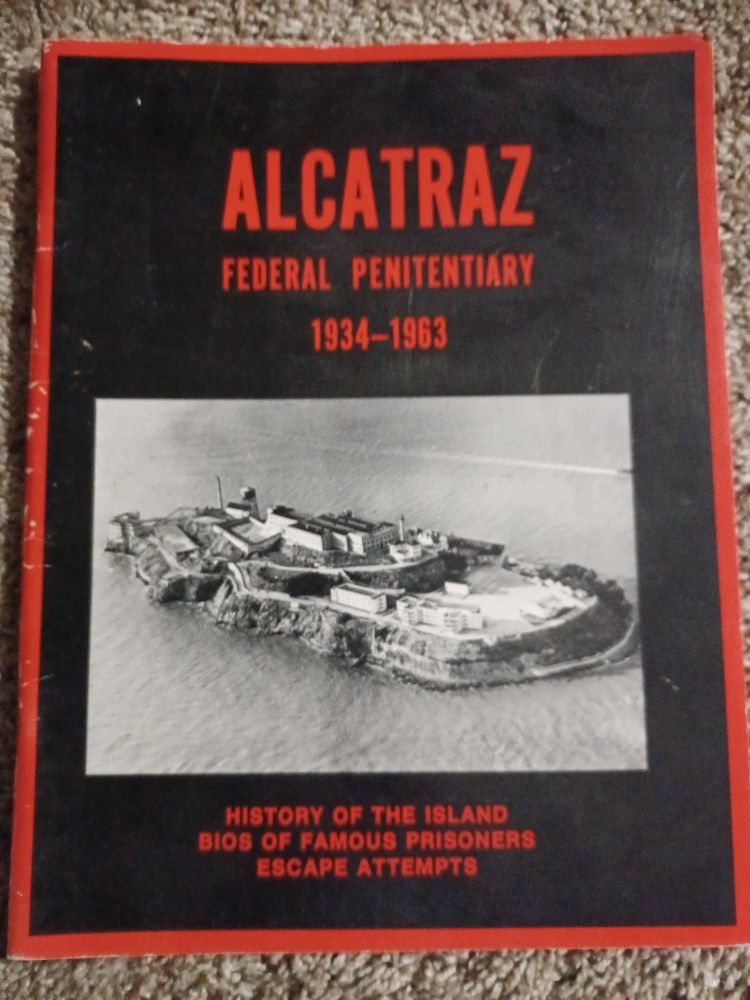 "Alcatraz Federal Penitentiary 1934-1963"