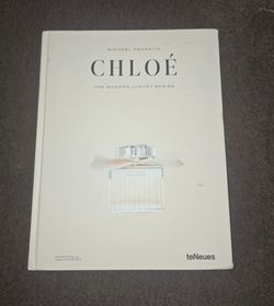 Chloé - The Modern Luxury Series