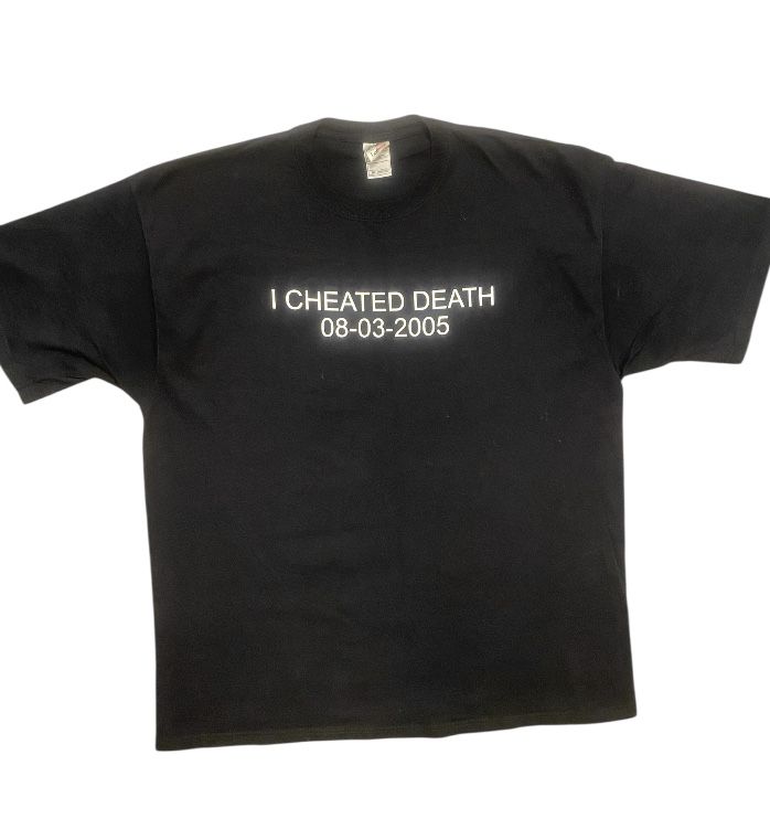 Vintage 2005’ I Cheated Death Shirt