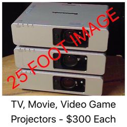 TV, Movie, Video Game Projector - $300 Each