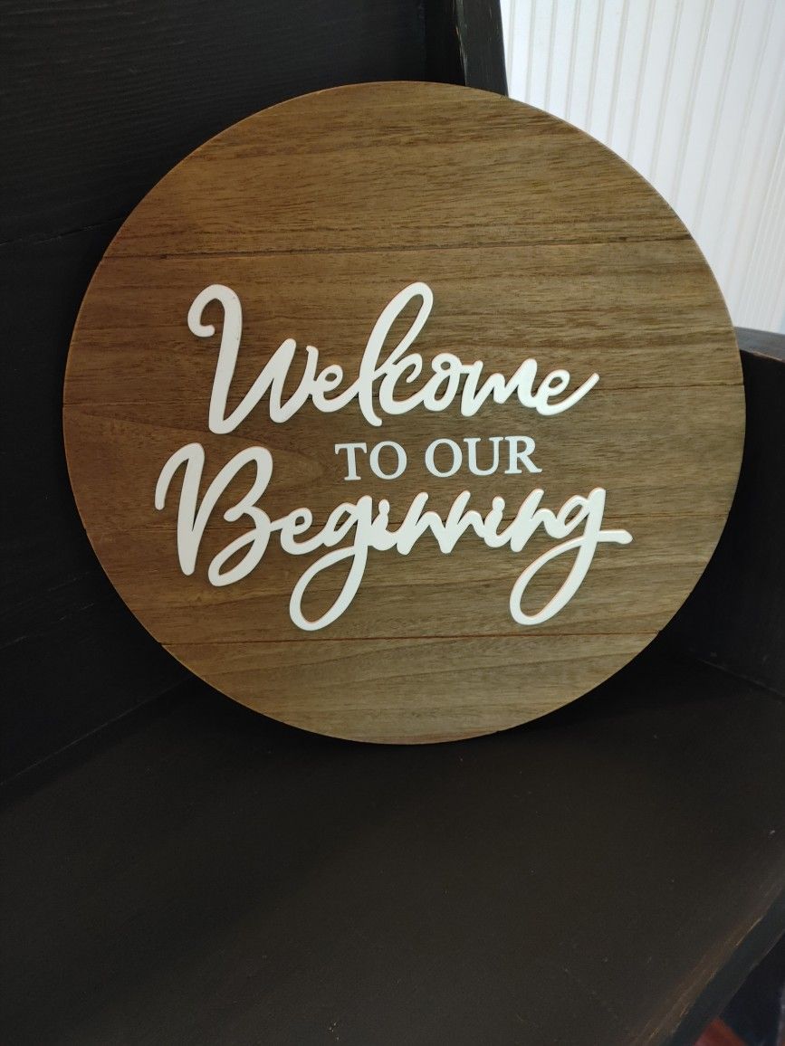 WEDDING!!! ENGAGEMENT!! Welcome to our Beginning sign