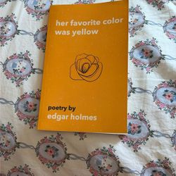 Her Favorite Color Was Yellow By Edgar Holmes