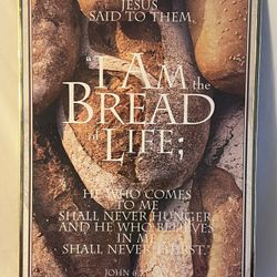 “I am the bread of life” (John 6:35) 36 in x 24 in poster in gold colored frame