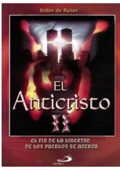 El Anticristo - El Fin De La Libertad... Robin De Ruiter 