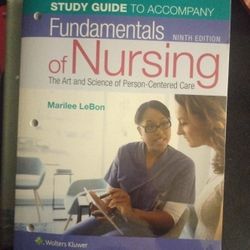 Study Guide To Accompany "Fundamentals Of Nursing"  The Art And Science Of Person-centered Care     (9th Edition)    By Marilee Lebon