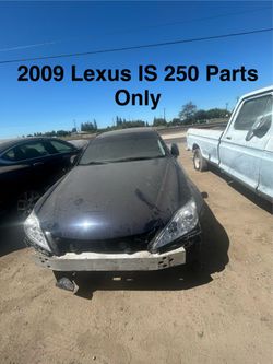 2009 Lexus IS 250 Parts Only