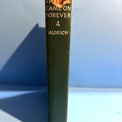 Spring Came On Forever by Bess Streeter Aldrich 1944 Sun Dial Press Hardcover