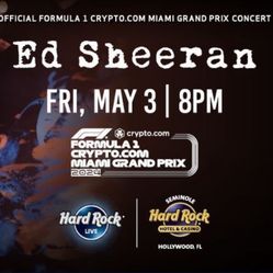 Ed Sheeran Ticket May 3 Hard Rock - Official F1 Concert