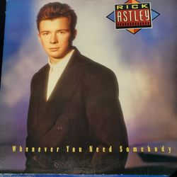Rick Astley Vinyl Whenever You Need Somebody Rick Rolled