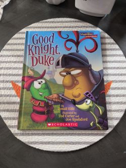 Good Knight, Duke" A Lesson In Being Nice. Veggie Tales