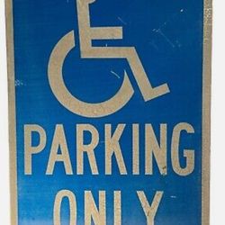 Vintage Blue Reflective Obsolete Metal Handicap Parking Only Wheelchair Sign