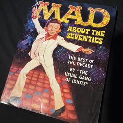 MAD Magazine “Mad About the Seventies”