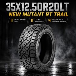 🔥 35X12.50R20LT NEW MUTANT RT TRAIL Tires 🔥