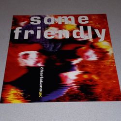 THE CHARLATANS SOME FRIENDLY DOUBLE SIDED COPY OF THE ALBUM COVER FOR DECOR/MANCAVE 