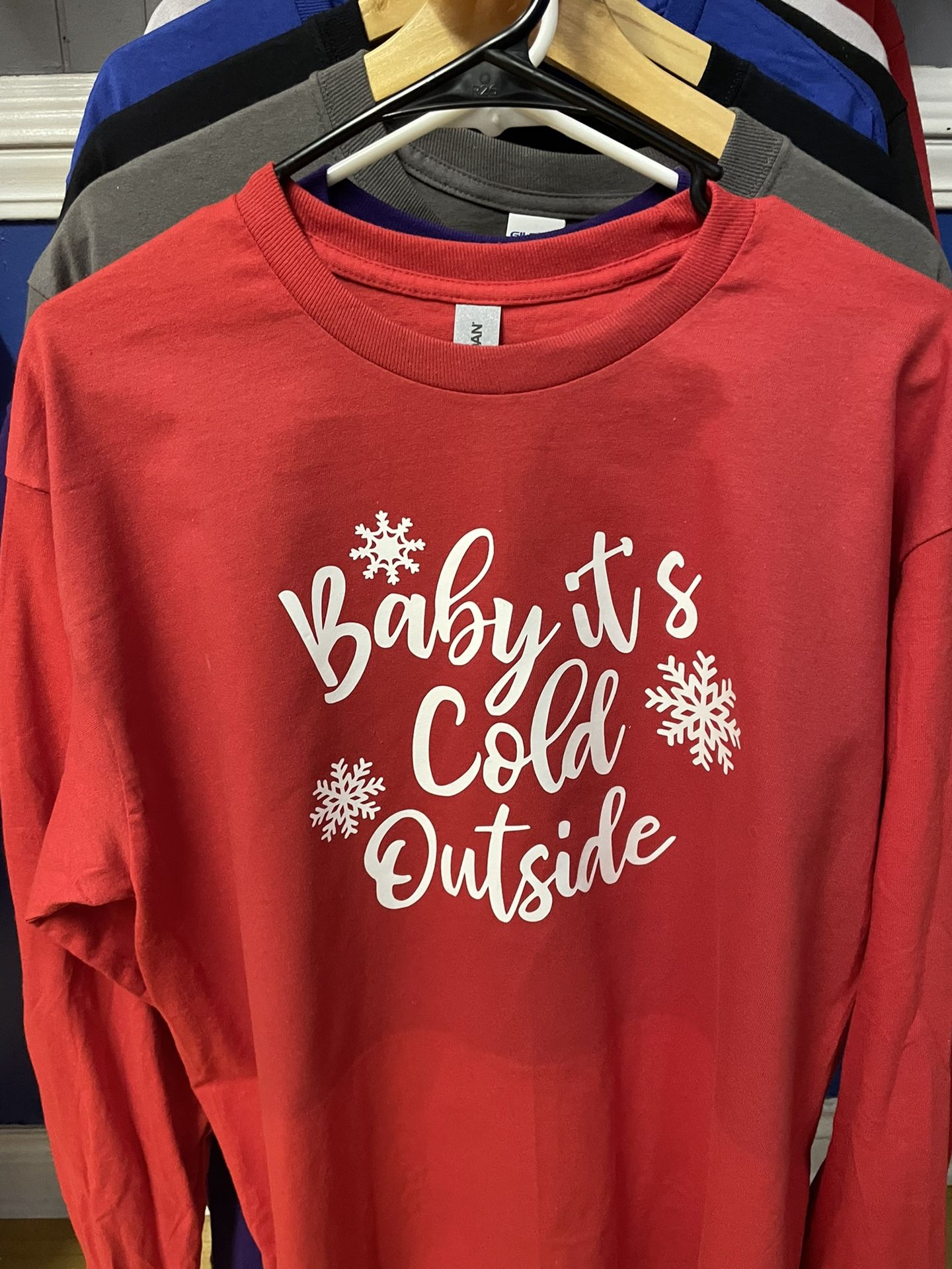 Baby  It’s Cold Outside Long Sleeve