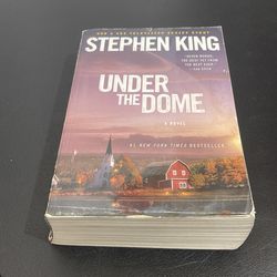 UNDER THE DOME A NOVEL