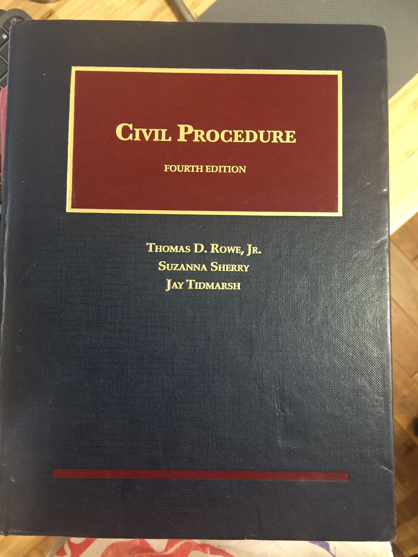 Civil Procedure Casebook, 4th Edition, Thomas D. Rowe Jr., Suzanna Sherry, Jay Tidmarsh