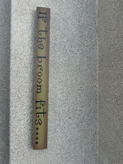 (2) If the Broom Fits Wooden Sign