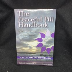 The Peaceful Pill Handbook Nitschke Stewart 2010 Revised Exit International Rare