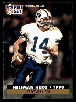 1991 Pro Set #37 Ty Detmer Heisman Hero Football Card BYU