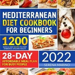 Mediterranean Diet Cookbook For Beginners 2022