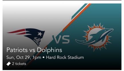 2 Dolphin tickets Vs Patriots