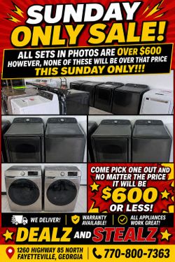 Sunday Only Mega Washer & Dryer Sale (note please read ad none of these sets are a dollar!!!