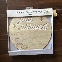 Just Arrive Prop Sign