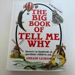 Big Book of Tell Me Why Answers to Hundreds of Questions Children Ask Book Vol 1-3
