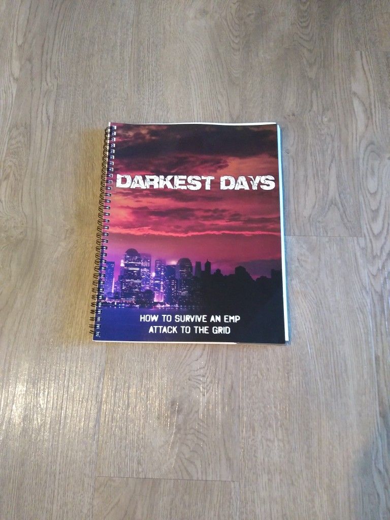Darkest Days - How To Survive An EMP Attack To The Grid