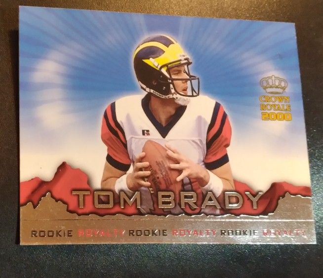 Tom Brady Rookie Royalty Original