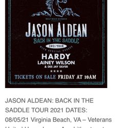 2 GA PIT tickets To Jason Aldean In Virginia Beach August 5.