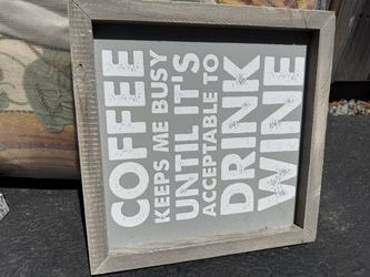 Kitchen /dining: Coffee Sign