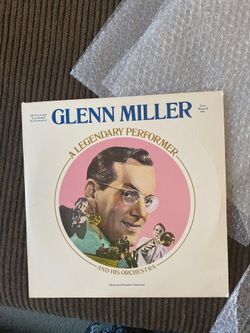 Glenn Miller a legendary performer & his orchestra