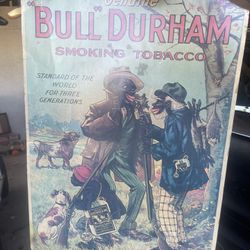 Old Advertisement Bull Durham Tobacco Sign Man Cave $150