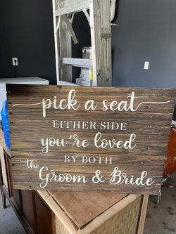 Wood Signs / Sold Separately Or Together at $55
