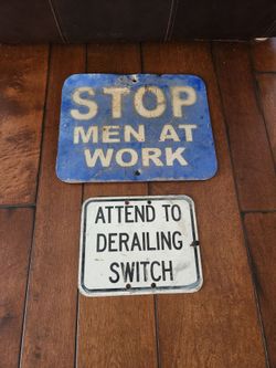 Two old railroad signs!
