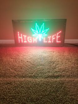 High Life LED Sign