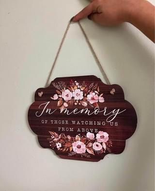 Wedding Sign “In Memory Of”