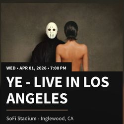 Ye Live In Los Angeles 2 Tickets Section 333 4/1 Wednesday 