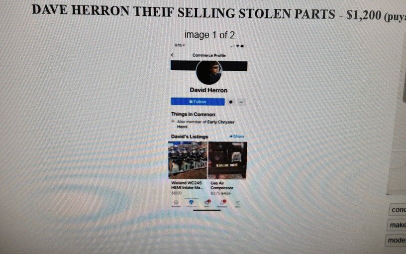 David Herron Thief Selling Stolen Parts $$$ Reward Hemi Hot RAT ROD Chevy Ford